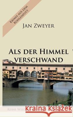 Als der Himmel verschwand Jan Zweyer 9783752673449 Books on Demand - książka