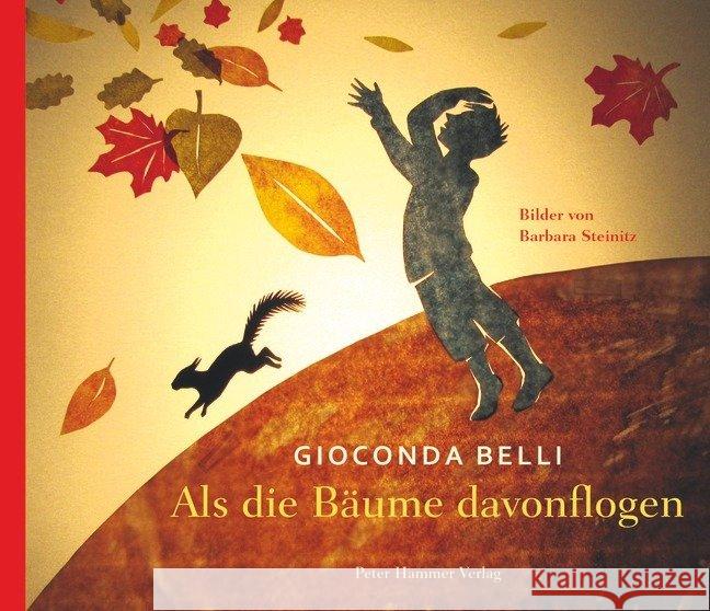 Als die Bäume davonflogen Belli, Gioconda 9783779505655 Hammer - książka