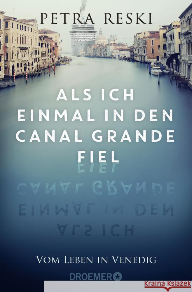 Als ich einmal in den Canal Grande fiel Reski, Petra 9783426303061 Droemer/Knaur - książka