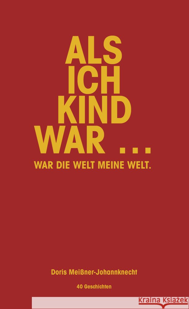 Als ich Kind war ... Meißner-Johannknecht, Doris 9783949902154 OCM GmbH - książka
