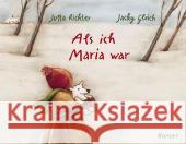 Als ich Maria war Richter, Jutta Gleich, Jacky  9783446235915 Hanser - książka