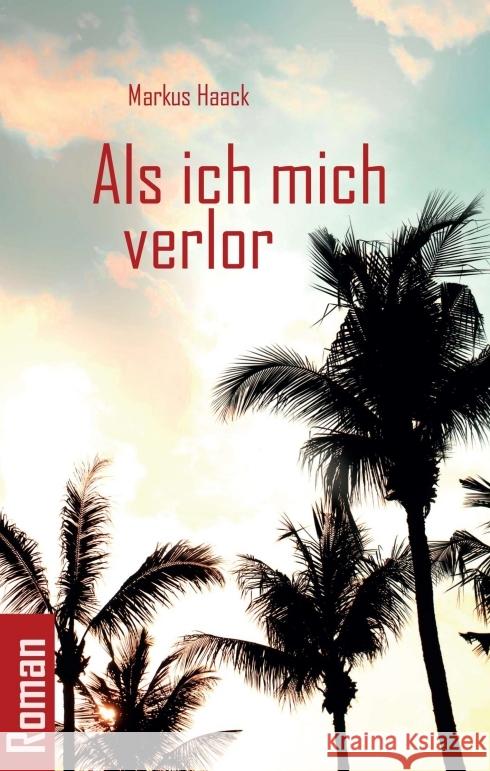 Als ich mich verlor Markus Haack 9783749788118 Tredition Gmbh - książka