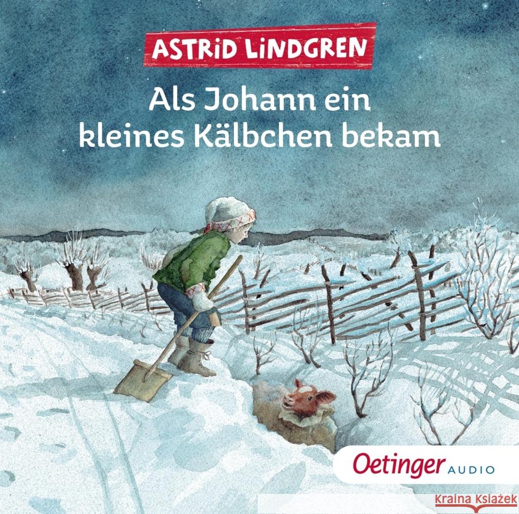 Als Johann ein kleines Kälbchen bekam, 1 Audio-CD Lindgren, Astrid 9783837392067 Oetinger Media - książka