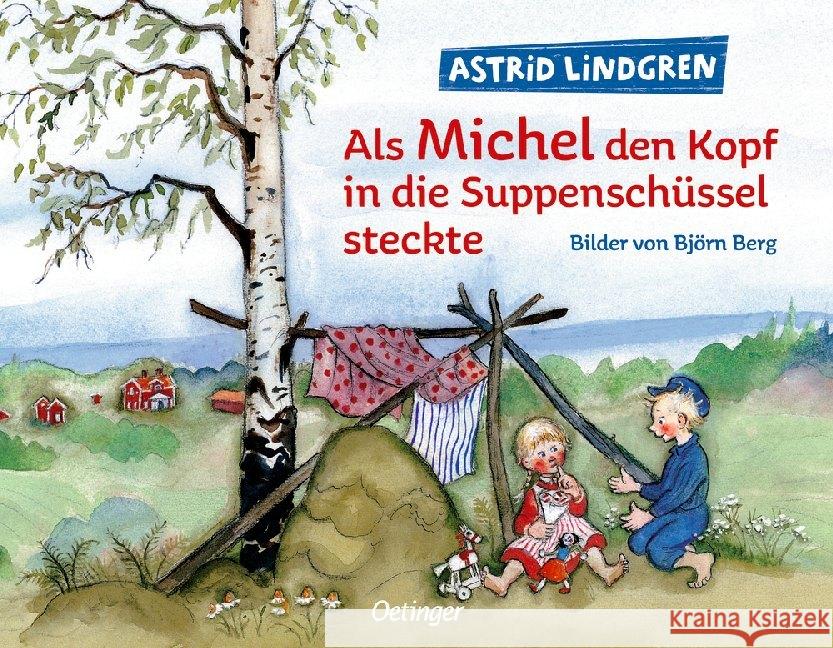 Als Michel den Kopf in die Suppenschüssel steckte Lindgren, Astrid Berg, Björn  9783789168246 Oetinger - książka