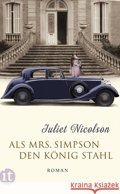 Als Mrs. Simpson den König stahl : Roman. Deutsche Erstausgabe Nicolson, Juliet 9783458359371 Insel Verlag - książka