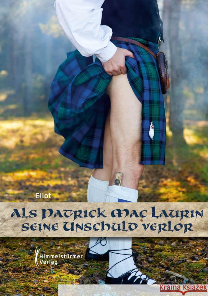 Als Patrick Mac Laurin seine Unschuld verlor Eliot 9783987580185 Himmelstürmer - książka