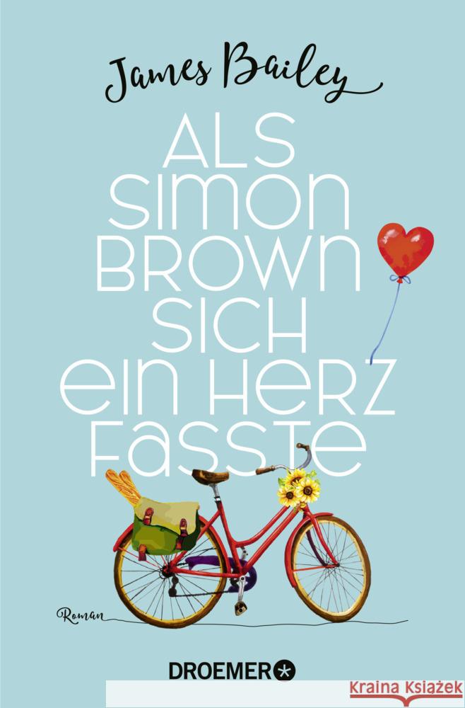 Als Simon Brown sich ein Herz fasste Bailey, James 9783426309162 Droemer TB - książka