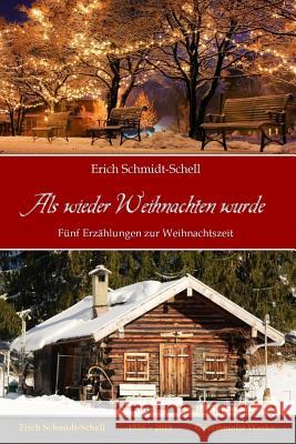 ALS Wieder Weihnachten Wurde: Erzählungen Zur Weihnachtszeit Brenner, Uwe 9781726609326 Independently Published - książka