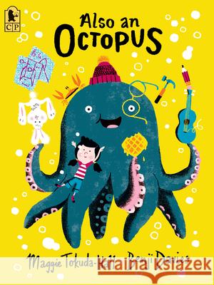 Also an Octopus Maggie Tokuda-Hall Benji Davies 9781536215915 Candlewick Press (MA) - książka