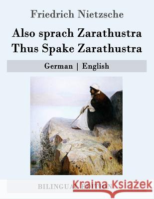 Also sprach Zarathustra / Thus Spake Zarathustra: German - English Common, Thomas 9781508760634 Createspace - książka