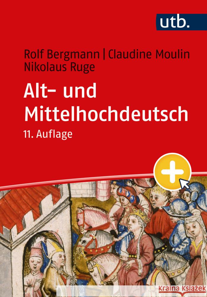Alt- und Mittelhochdeutsch Bergmann, Rolf, Moulin, Claudine, Ruge, Nikolaus 9783825261481 Vandenhoeck & Ruprecht - książka