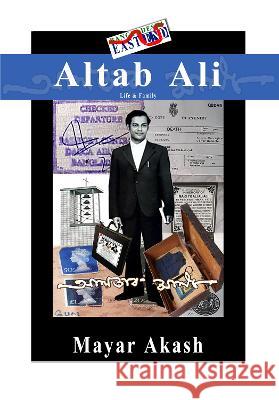 Altab Ali Life & Family Akash, Mayar 9781910499795 M A Publisher - książka