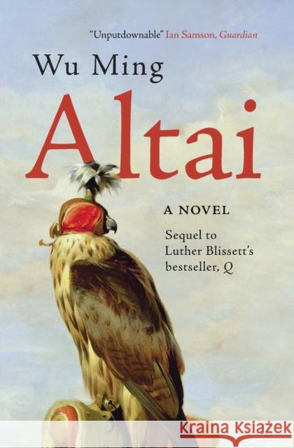 Altai : A Novel Wu Ming Shaun Whiteside 9781781681671 Verso - książka