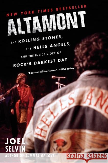 Altamont: The Rolling Stones, the Hells Angels, and the Inside Story of Rock's Darkest Day Joel Selvin 9780062444264 Dey Street Books - książka