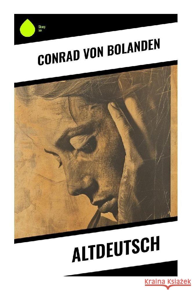 Altdeutsch Bolanden, Conrad von 9788028351618 Sharp Ink - książka