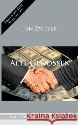 Alte Genossen Jan Zweyer 9783752673043 Books on Demand - książka