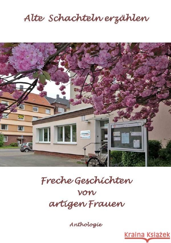 Alte Schachteln erzählen Hollmann, Heidi 9783756550531 epubli - książka