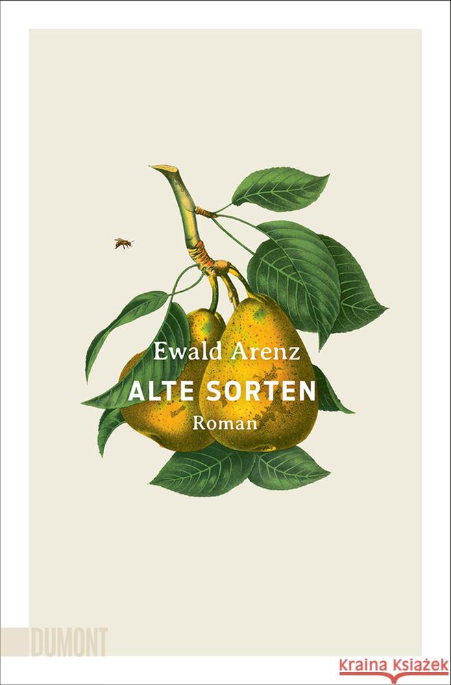 Alte Sorten : Roman Arenz, Ewald 9783832165307 DuMont Buchverlag - książka