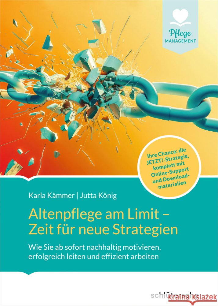 Altenpflege am Limit - Zeit für neue Strategien König, Jutta, Kämmer, Karla 9783842609198 Schlütersche - książka