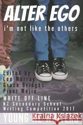 Alter Ego: I'm not like the others Bridges, Grace 9780473446888 Young Nz Writers - książka