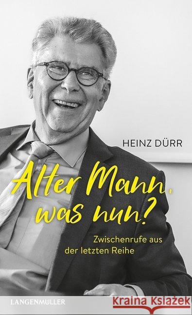 Alter Mann, was nun? Dürr, Heinz 9783784435527 Langen/Müller - książka