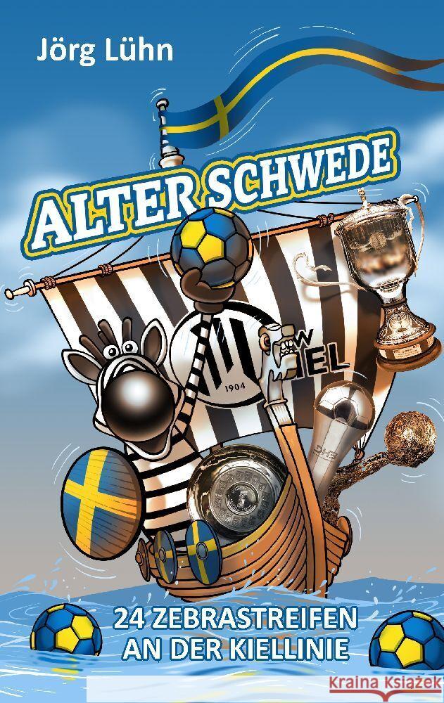 Alter Schwede Lühn, Jörg 9783384043047 tredition - książka