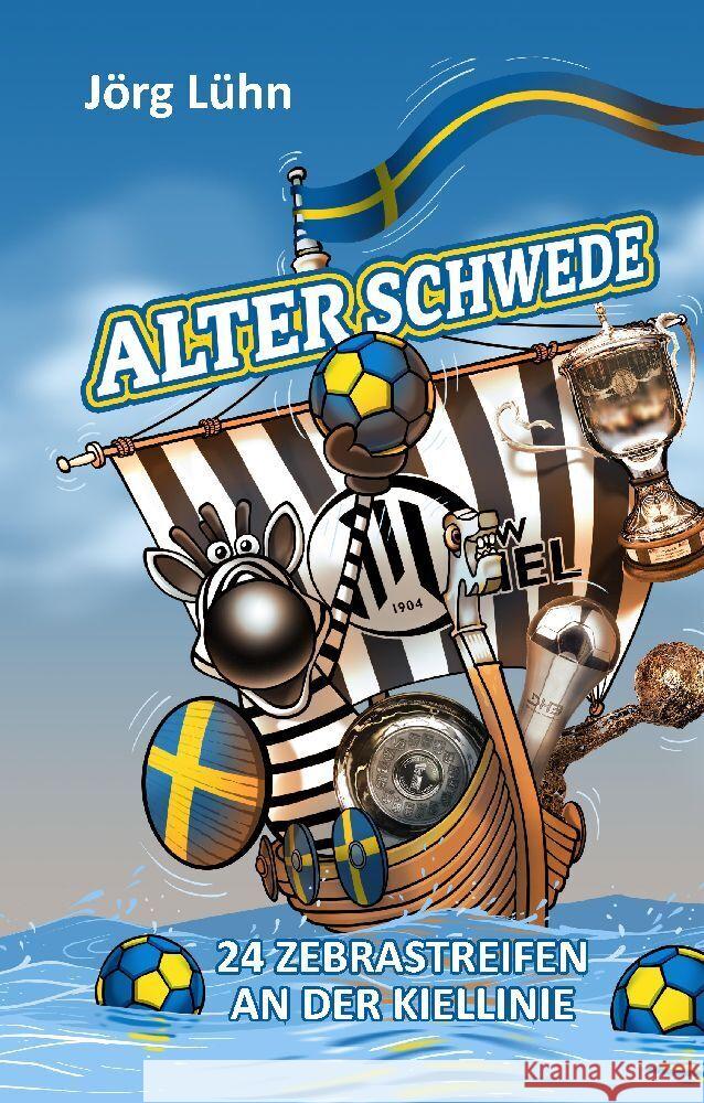 Alter Schwede Lühn, Jörg 9783384043054 tredition - książka