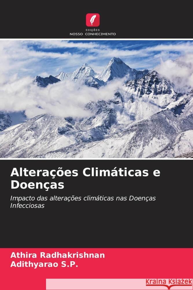 Alterações Climáticas e Doenças Radhakrishnan, Athira, S.P., Adithyarao 9786204595023 Edições Nosso Conhecimento - książka