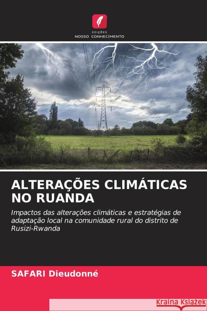 Altera??es Clim?ticas No Ruanda Safari Dieudonn? 9786207141845 Edicoes Nosso Conhecimento - książka