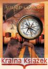 Altered Compass Dallas T. Lee 9781465398048 Xlibris Corporation