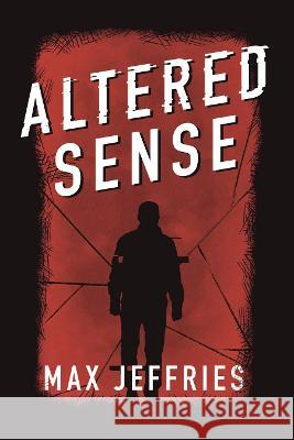 Altered Sense Max Jeffries 9781922751096 Shawline Publishing Group - książka