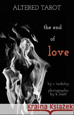 Altered Tarot R Tanksley K Hiatt  9798986566436 Unencumbered Press - książka