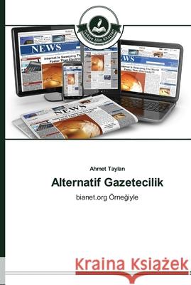 Alternatif Gazetecilik Taylan, Ahmet 9783639672626 Türkiye Alim Kitaplar - książka