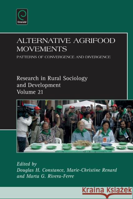 Alternative Agrifood Movements: Patterns of Convergence and Divergence Douglas Constance 9781784410902 Emerald Group Publishing Ltd - książka