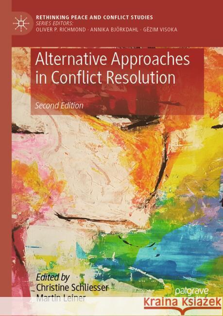 Alternative Approaches in Conflict Resolution Christine Schliesser Martin Leiner 9783031749049 Palgrave MacMillan - książka