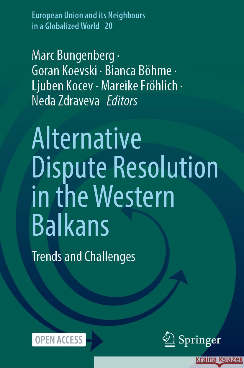 Alternative Dispute Resolution in the Western Balkans: Trends and Challenges Marc Bungenberg Goran Koevski Bianca B?hme 9783031763441 Springer - książka
