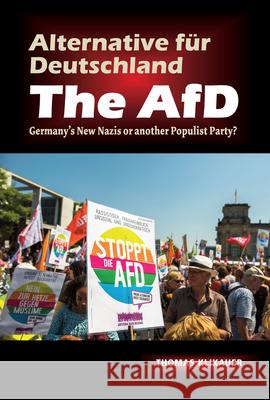 Alternative Fur Deutschland: The Afd: Germany's New Nazis or Another Populist Party? Klikauer, Thomas 9781789760460 Sussex Academic Press - książka