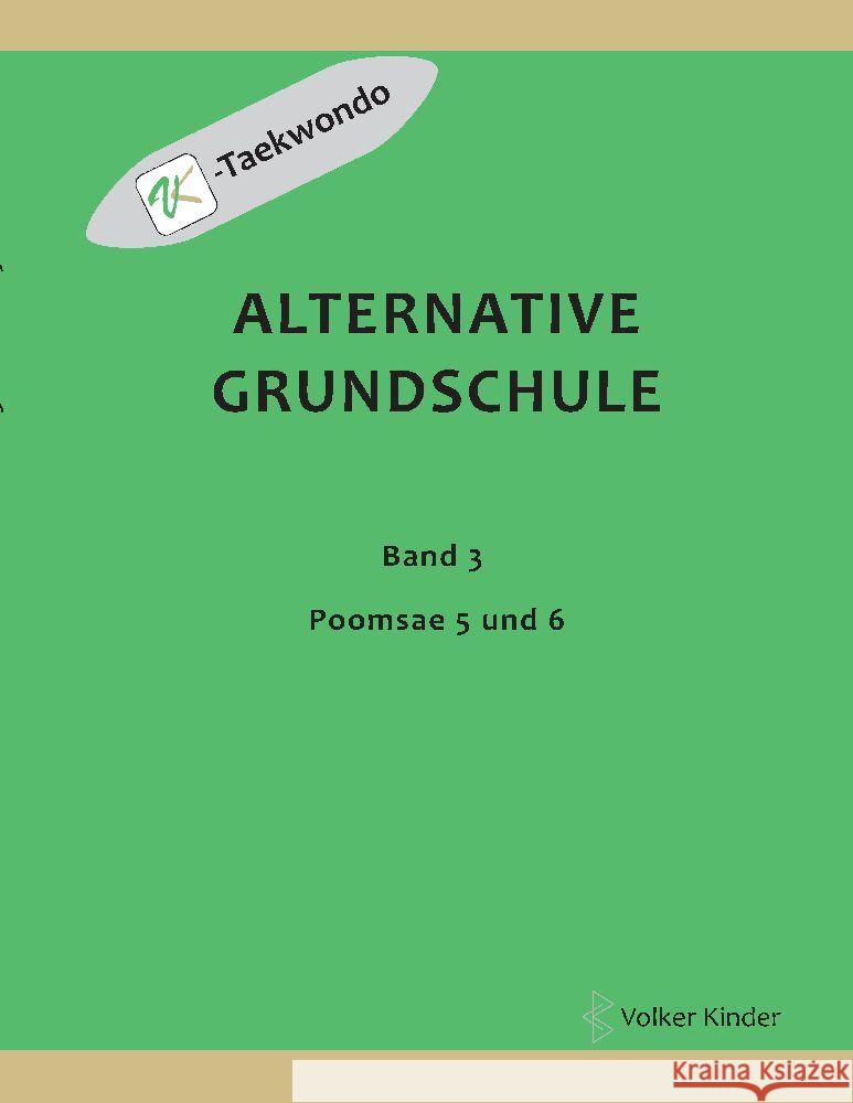 Alternative Grundschule, Band 3 Kinder, Volker 9783347917552 tredition - książka