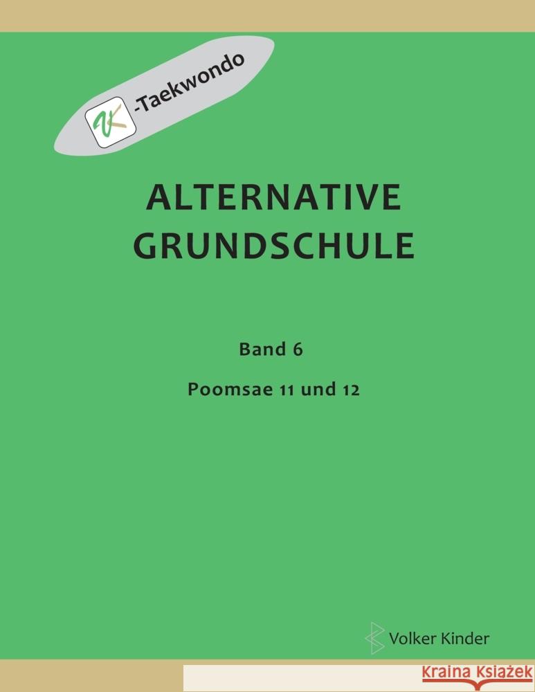 Alternative Grundschule, Band 6 Kinder, Volker 9783347917583 tredition - książka