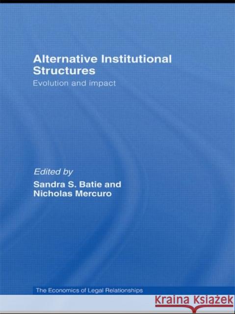 Alternative Institutional Structures : Evolution and impact  9780415774789 TAYLOR & FRANCIS LTD - książka