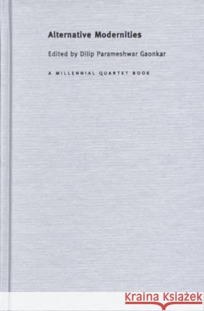 Alternative Modernities, 11 Gaonkar, Dilip Parameshwar 9780822327035  - książka