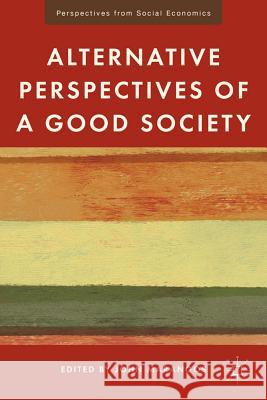 Alternative Perspectives of a Good Society John Marangos 9780230114456 Palgrave MacMillan - książka