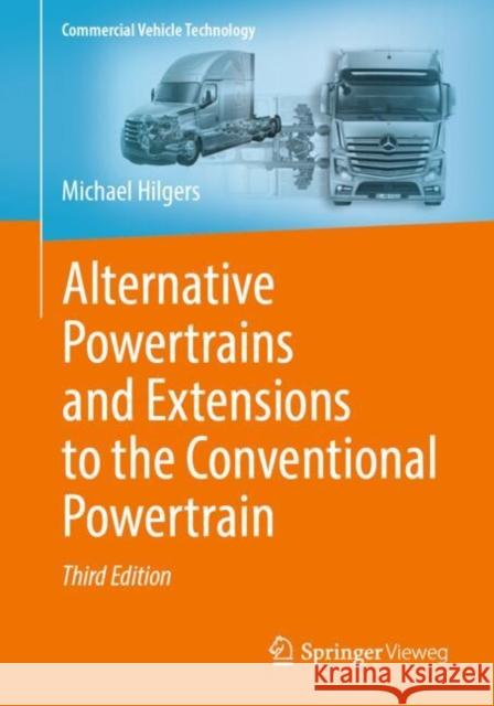 Alternative Powertrains and Extensions to the Conventional Powertrain Michael Hilgers 9783662709313 Springer Fachmedien Wiesbaden - książka