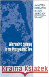 Alternative Splicing in the Postgenomic Era Benjamin J. Blencowe Brenton R. Graveley 9781441926517 Not Avail - książka