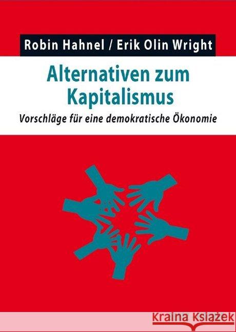 Alternativen zum Kapitalismus Hahnel, Robin, Wright, Erik Olin 9783865057341 Bertz + Fischer - książka