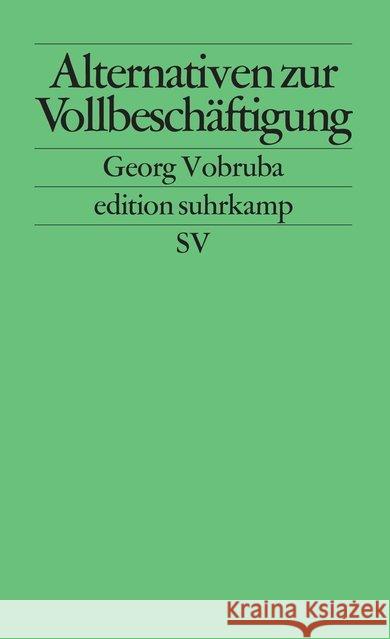 Alternativen zur Vollbeschäftigung Vobruba, Georg 9783518121672 Suhrkamp - książka