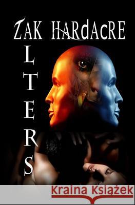 Alters Zak Hardacre 9781545540732 Createspace Independent Publishing Platform - książka