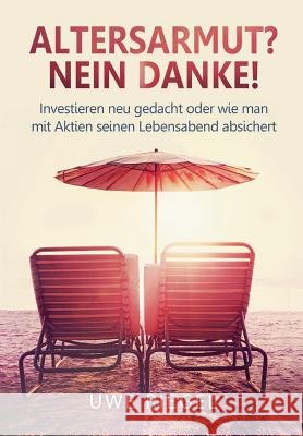 Altersarmut? Nein Danke! Riegel, Uwe 9783743976269 Tredition Gmbh - książka