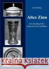 Altes Zinn Berling, Karl 9783845724607 UNIKUM
