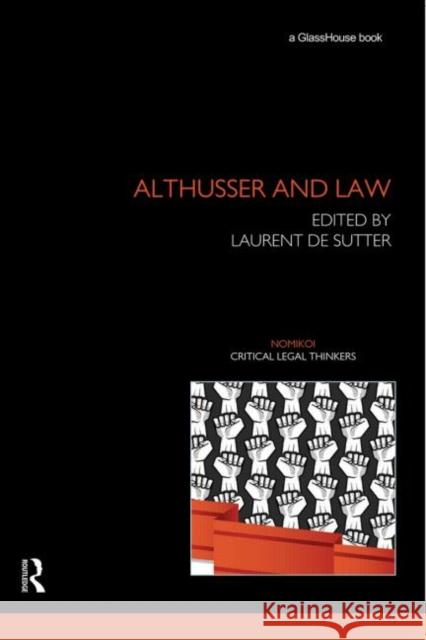 Althusser and Law Laurent D 9780415816045 Routledge - książka
